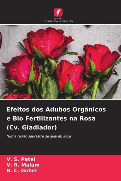 Produktbild: Efeitos dos Adubos Org&acirc;nicos e Bio Fertilizantes na Rosa (Cv. Gladiador)