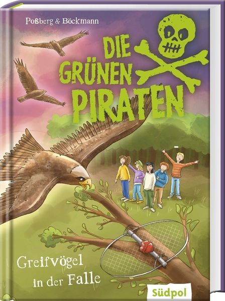 Produktbild: Die Gr&uuml;nen Piraten &ndash; Greifv&ouml;gel in der Falle