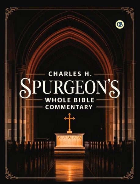 Produktbild: Charles H. Spurgeon's Whole Bible Commentary