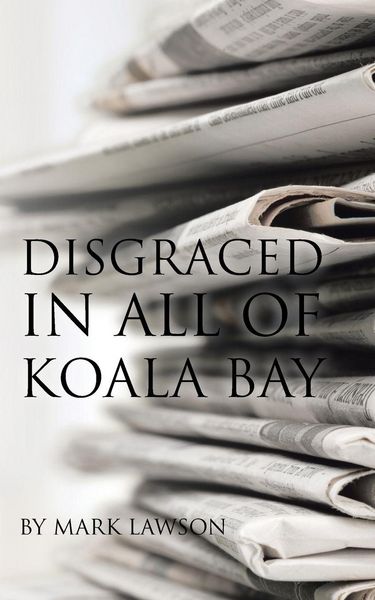 Produktbild: Disgraced in All of Koala Bay