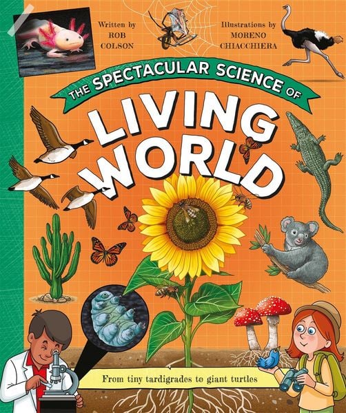 Produktbild: The Spectacular Science of the Living World