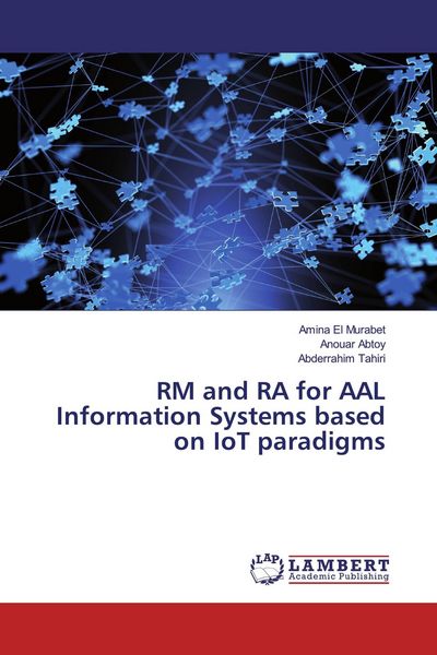 Produktbild: RM and RA for AAL Information Systems based on IoT paradigms
