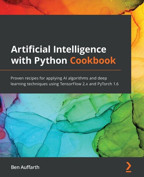 Produktbild: Artificial Intelligence with Python Cookbook