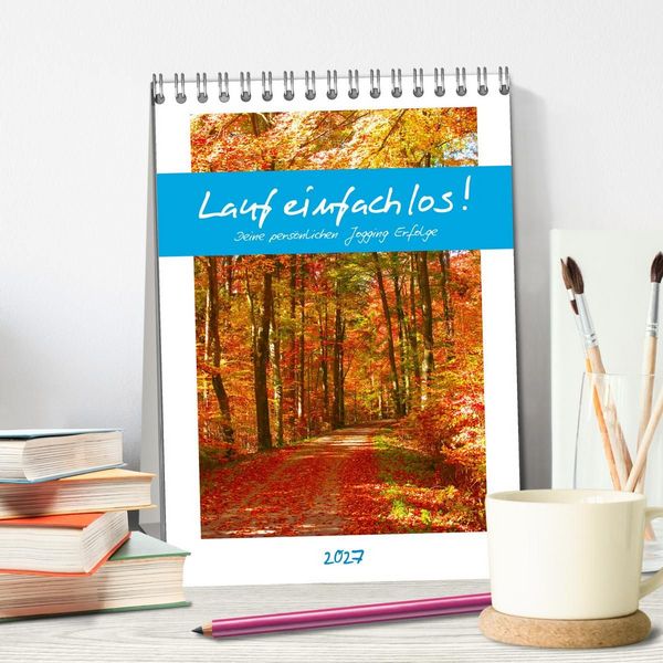 Produktbild: Lauf einfach los! Deine pers&ouml;nlichen Jogging Erfolge (Tischkalender 2027 DIN A5 hoch), CALVENDO Monatskalender