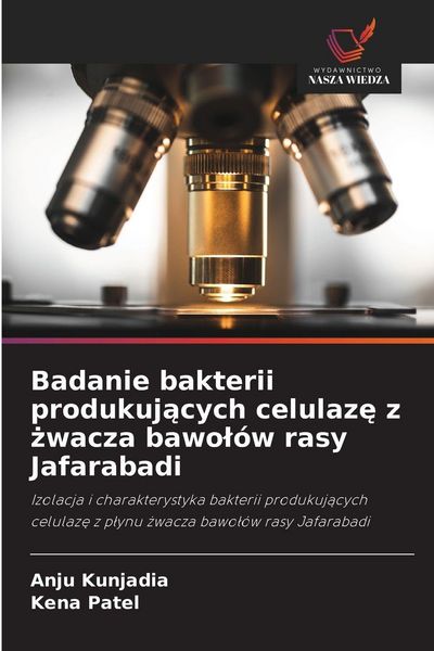 Produktbild: Badanie bakterii produkuj&iquest;cych celulaz&iquest; z &iquest;wacza bawo&iquest;&oacute;w rasy Jafarabadi