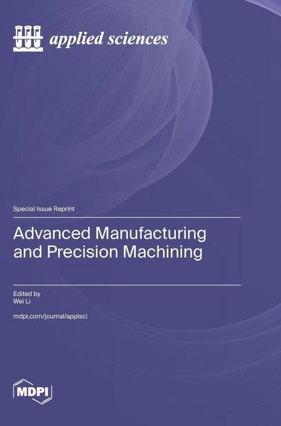 Produktbild: Advanced Manufacturing and Precision Machining