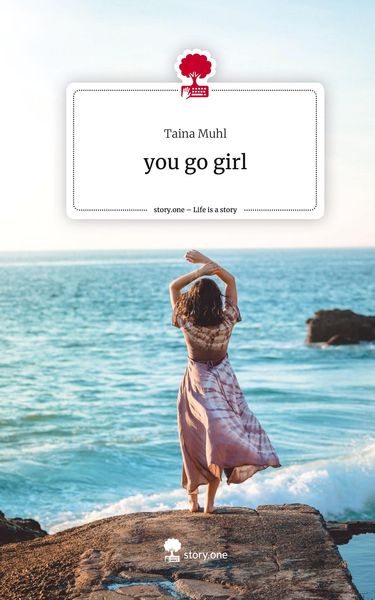 Produktbild: You go girl. Life is a Story - story.one