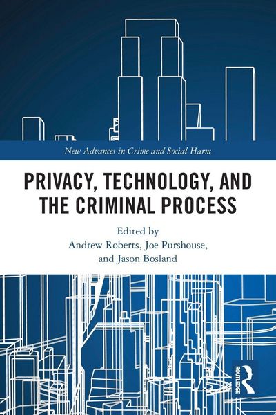 Produktbild: Privacy, Technology, and the Criminal Process