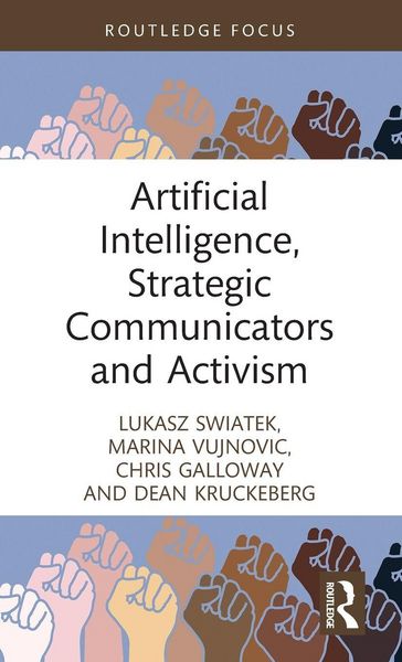 Produktbild: Artificial Intelligence, Strategic Communicators and Activism