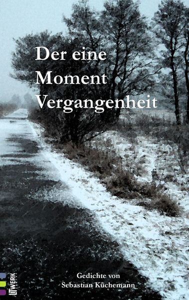 Produktbild: Der eine Moment Vergangenheit