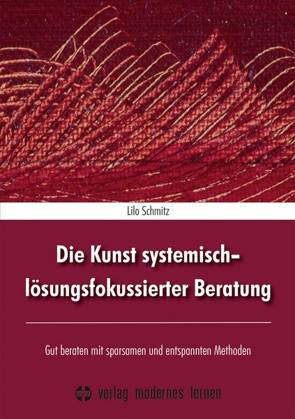 Produktbild: Die Kunst systemisch-l&ouml;sungsfokussierter Beratung