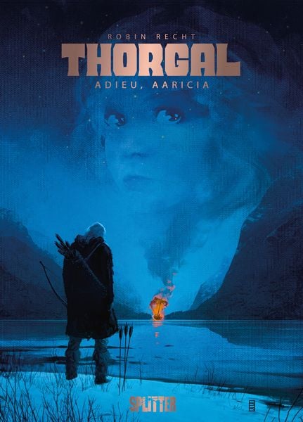 Thorgal Saga: Adieu, Aaricia, Gebundene Ausgabe von Robin Recht, Splitter-Verlag, 978-3-9872114-7-8