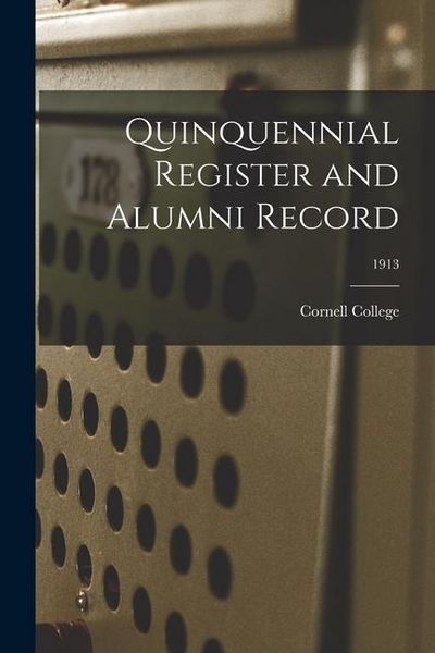 Produktbild: Quinquennial Register and Alumni Record; 1913