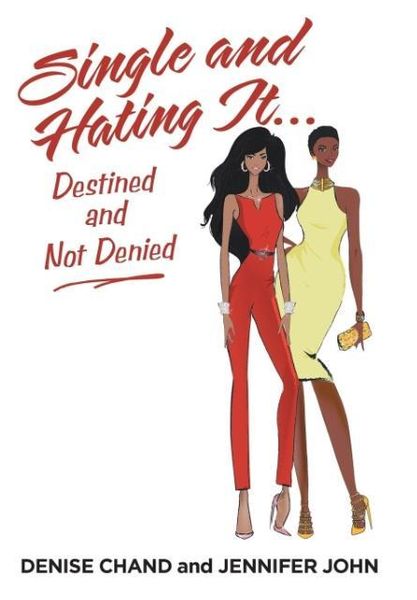 Produktbild: Single and Hating It...Destined and Not Denied