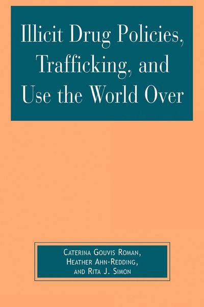 Produktbild: Illicit Drug Policies, Trafficking, and Use the World Over