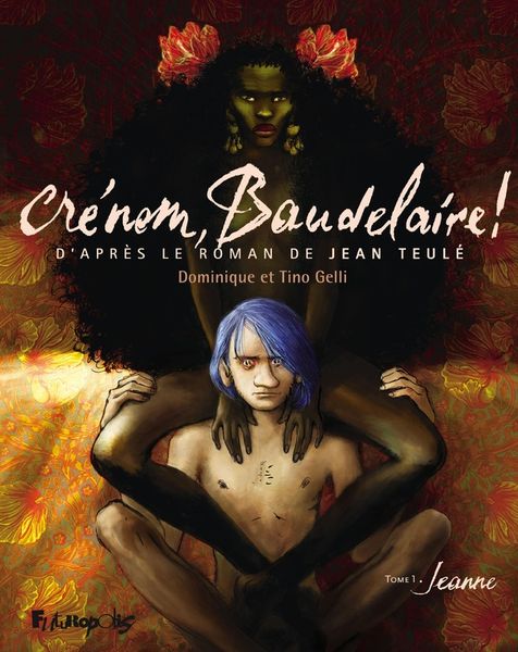 Produktbild: Cr&eacute;nom, Baudelaire !