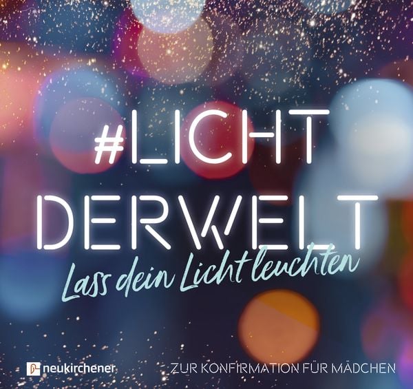 Produktbild: #lichtderwelt. Lass dein Licht leuchten