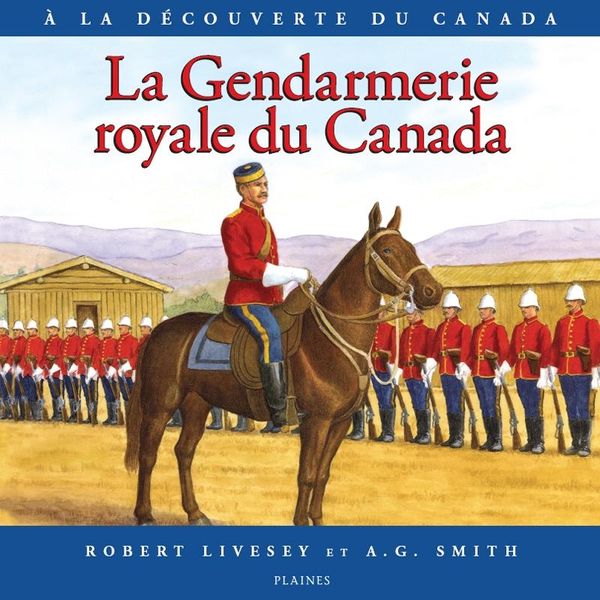 Produktbild: Gendarmerie royale du Canada, La