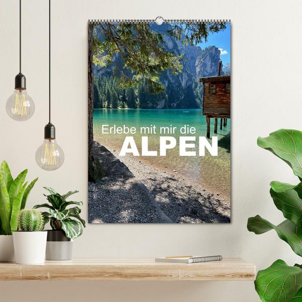 Produktbild: Erlebe mit mir die Alpen (Wandkalender 2026 DIN A2 hoch), CALVENDO Monatskalender