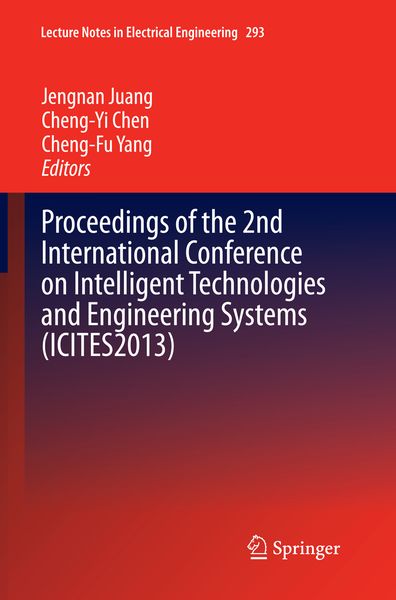Produktbild: Proceedings of the 2nd International Conference on Intelligent Technologies and Engineering Systems (ICITES2013)