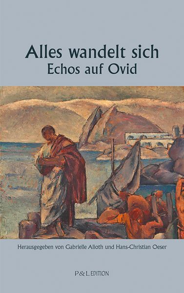 Produktbild: Alles wandelt sich - Echos auf Ovid