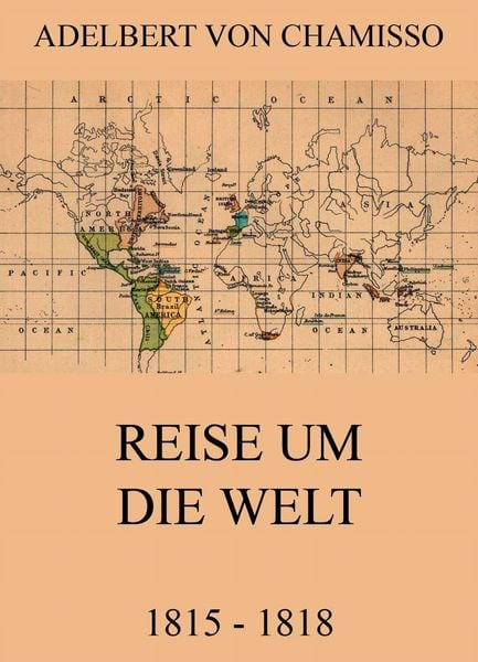 Produktbild: Reise um die Welt (1815 - 1818)