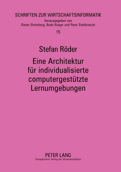 Produktbild: Eine Architektur f&uuml;r individualisierte computergest&uuml;tzte Lernumgebungen