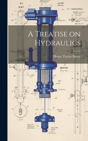 Produktbild: A Treatise on Hydraulics