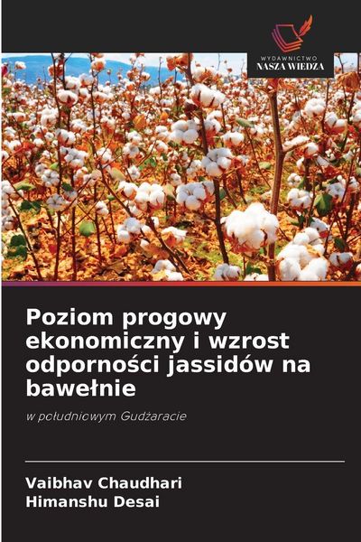 Produktbild: Poziom progowy ekonomiczny i wzrost odporno&iquest;ci jassid&oacute;w na bawe&iquest;nie