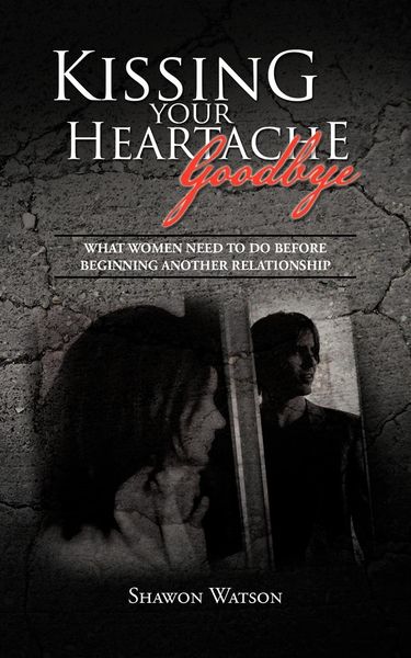 Produktbild: Kissing Your Heartache Goodbye