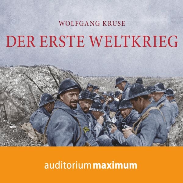 Produktbild: Der Erste Weltkrieg (Ungekürzt)