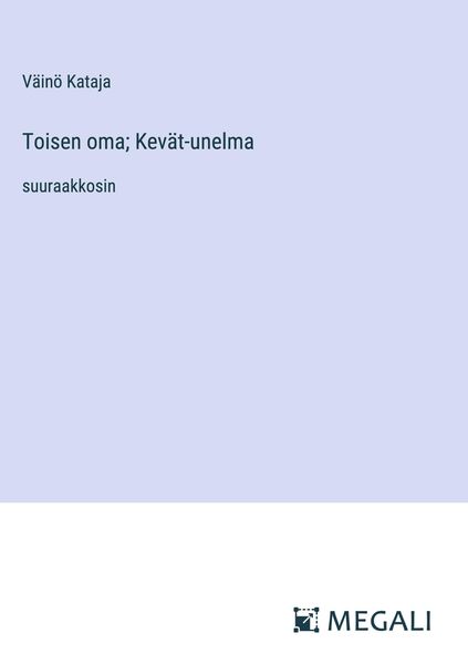 Produktbild: Toisen oma; Kev&auml;t-unelma