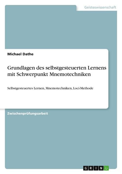 Produktbild: Grundlagen des selbstgesteuerten Lernens mit Schwerpunkt Mnemotechniken