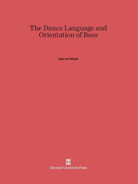 Produktbild: The Dance Language and Orientation of Bees