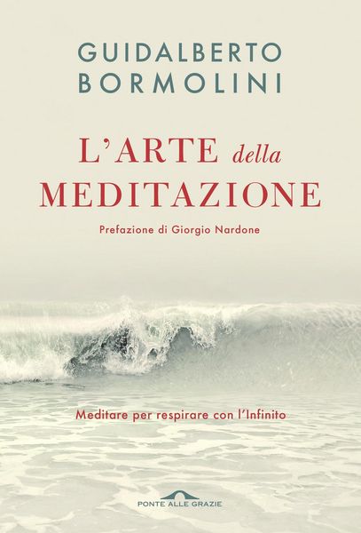 Produktbild: L' arte della meditazione. Meditare per respirare con l'Infinito