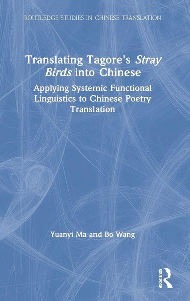 Produktbild: Translating Tagore's Stray Birds into Chinese