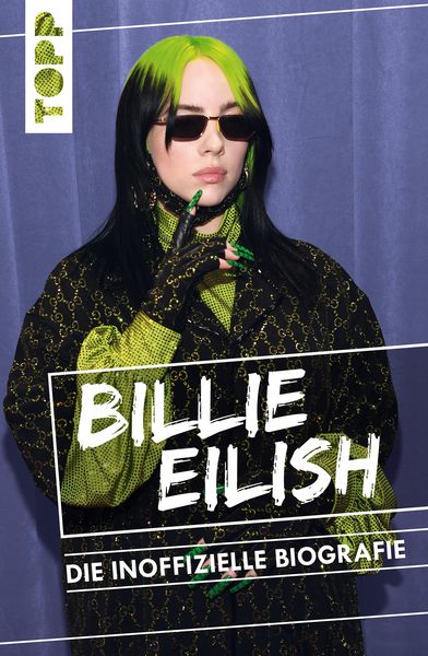 Produktbild: Billie Eilish. Die inoffizielle Biografie