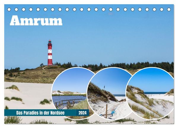 Amrum - Das Paradies in der Nordsee (Tischkalender 2024 DIN A5 quer), CALVENDO Monatskalender