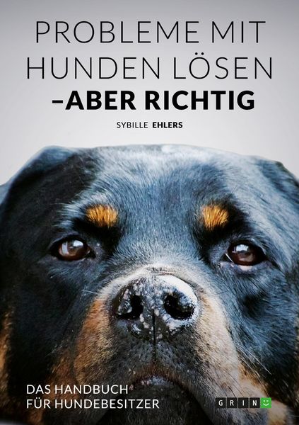 Produktbild: Probleme mit Hunden l&ouml;sen - aber richtig