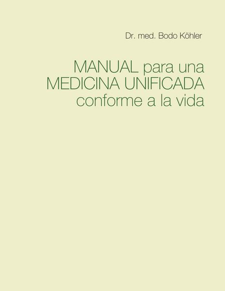Produktbild: Manual para una Medicina Unificada conforme a la vida