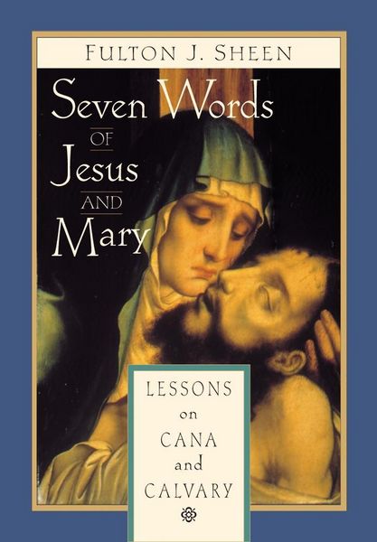 Produktbild: Seven Words of Jesus and Mary