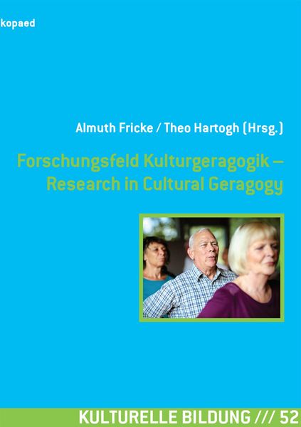 Produktbild: Forschungsfeld Kulturgeragogik - Research in Cultural Geragogy