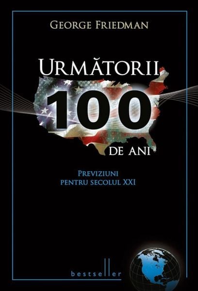 Produktbild: Urmatorii 100 de ani. Previziuni pentru secolul XXI