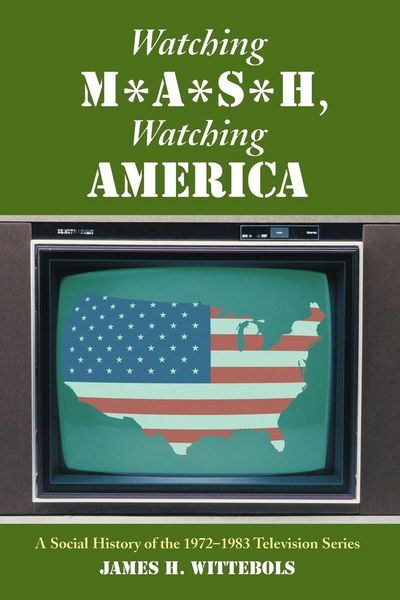 Produktbild: Watching M*A*S*H, Watching America
