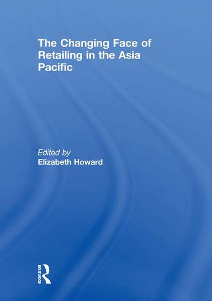Produktbild: The Changing Face of Retailing in the Asia Pacific