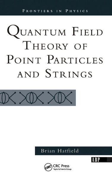 Produktbild: Quantum Field Theory Of Point Particles And Strings