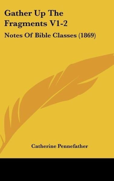 Produktbild: Gather Up The Fragments V1-2