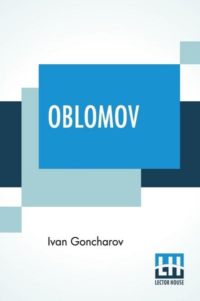 Oblomov, Taschenbuch von Ivan Goncharov, Lector House, 9789353366599