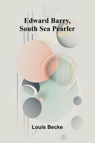 Produktbild: Edward Barry, South Sea Pearler