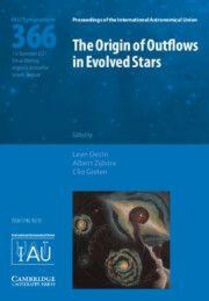 Produktbild: The Origin of Outflows in Evolved Stars (Iau S366)